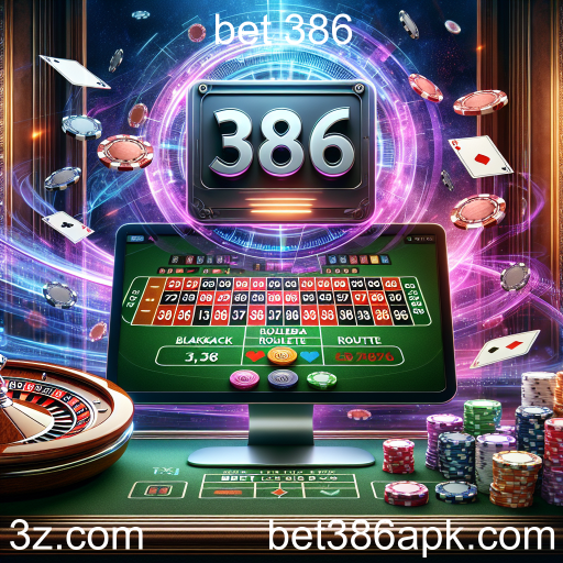 Descubra o Mundo dos Cassinos Online: A Experiência do Bet 386
